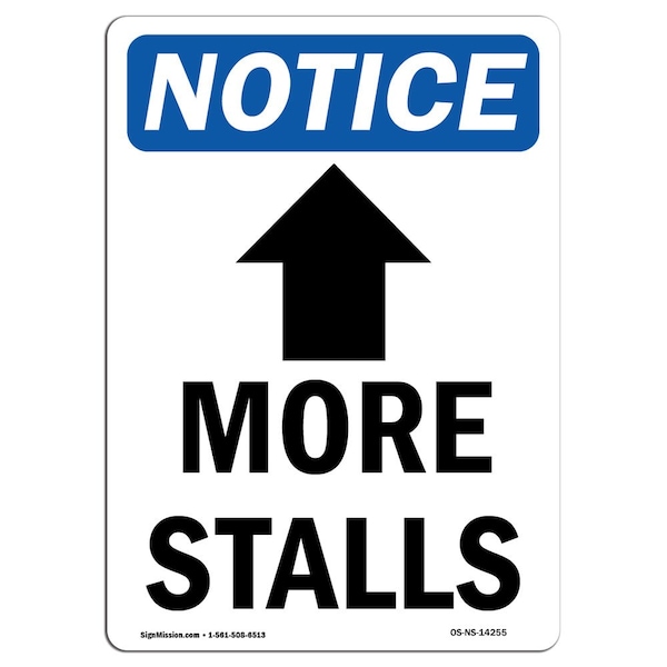 Safety Sign, OSHA Notice, 5" Height, More Stalls (Up Arrow) Sign With Symbol, Portrait, 10PK